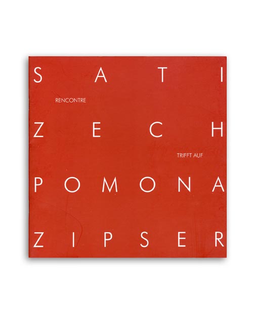 2013_Sati Zech trifft auf Pomona Zipser